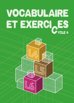 Vocabulaire et exercices L4 - L5 - L6